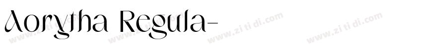 Aorytha Regula字体转换 Aorytha Regula字体转换